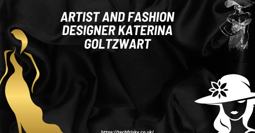 Katerina Goltzwart Artist and Fashion Designer