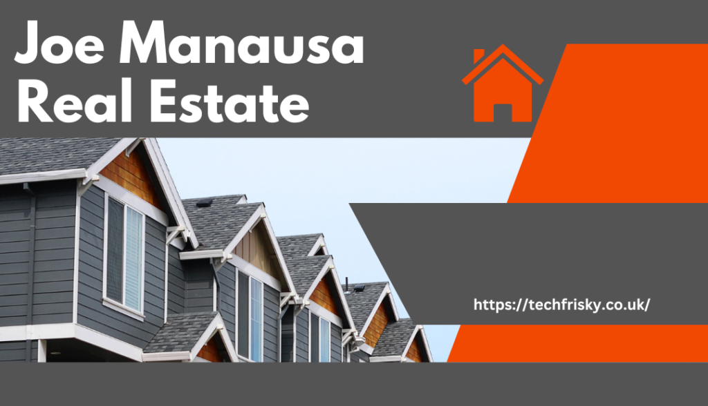 Joe Manausa Real Estate