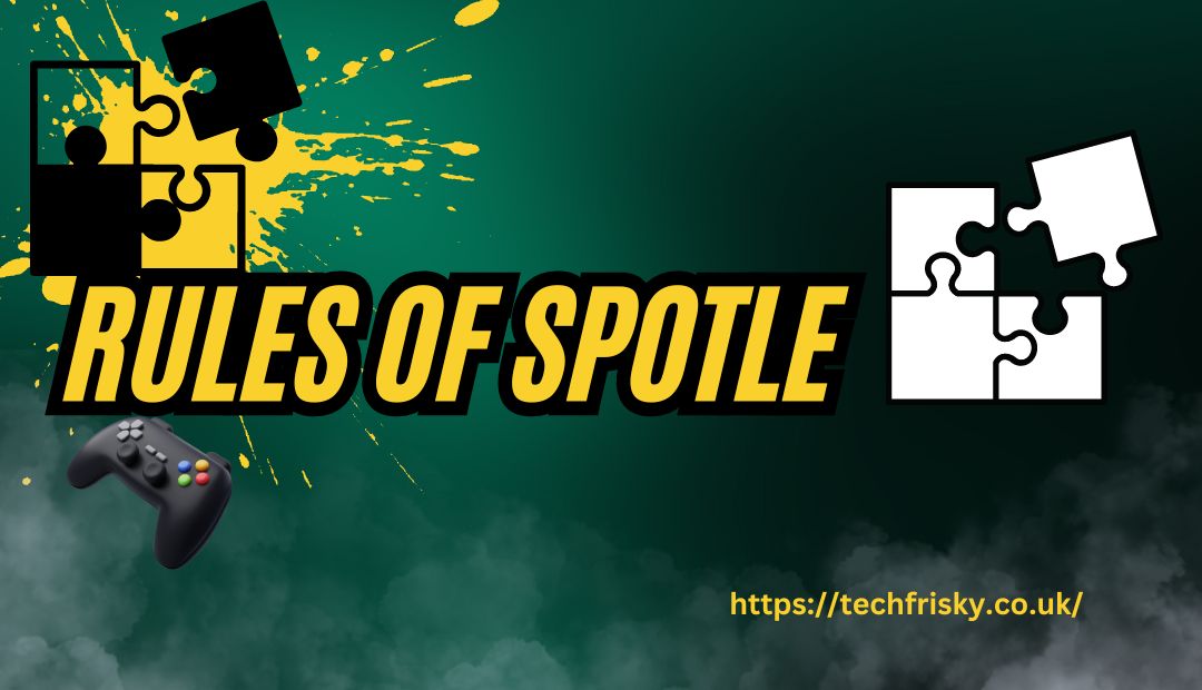 Rules of spotle