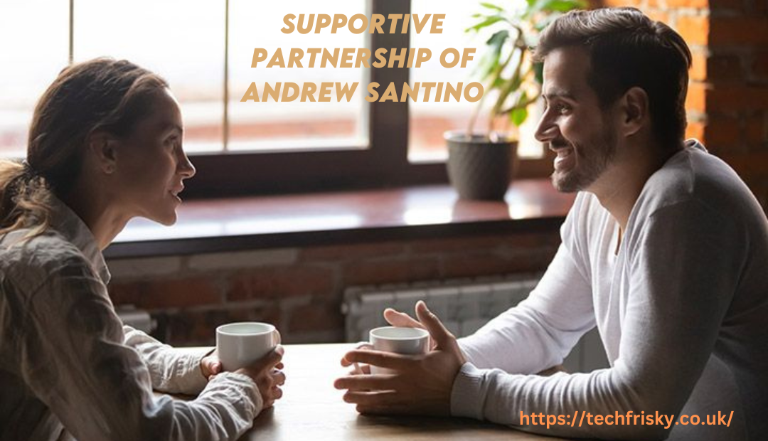 Supportive Partnership of Andrew Santino wife