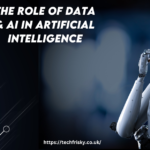 The role of DATA & AI in artificial intelegence