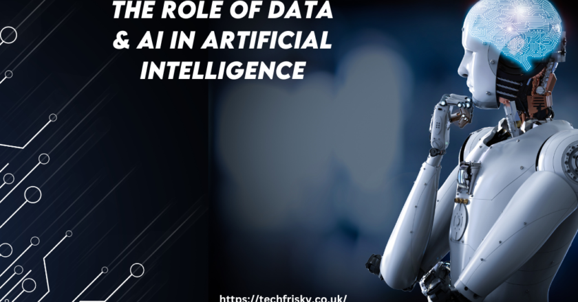 The Role of Data & AI in Artificial Intelligence