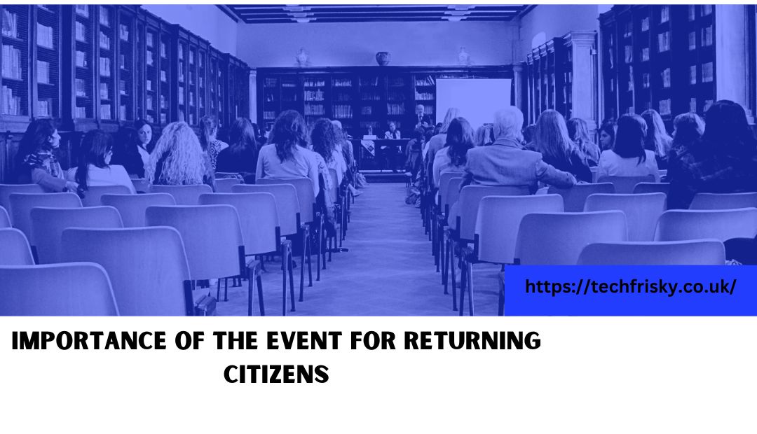 Importance of the event for returning citizens