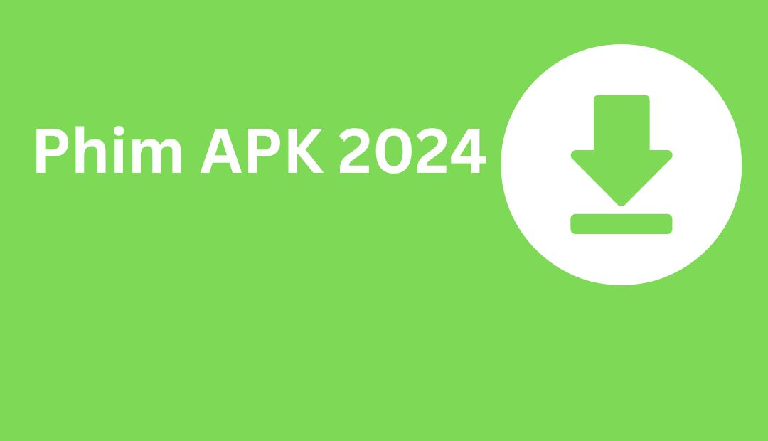 phim apk 2024