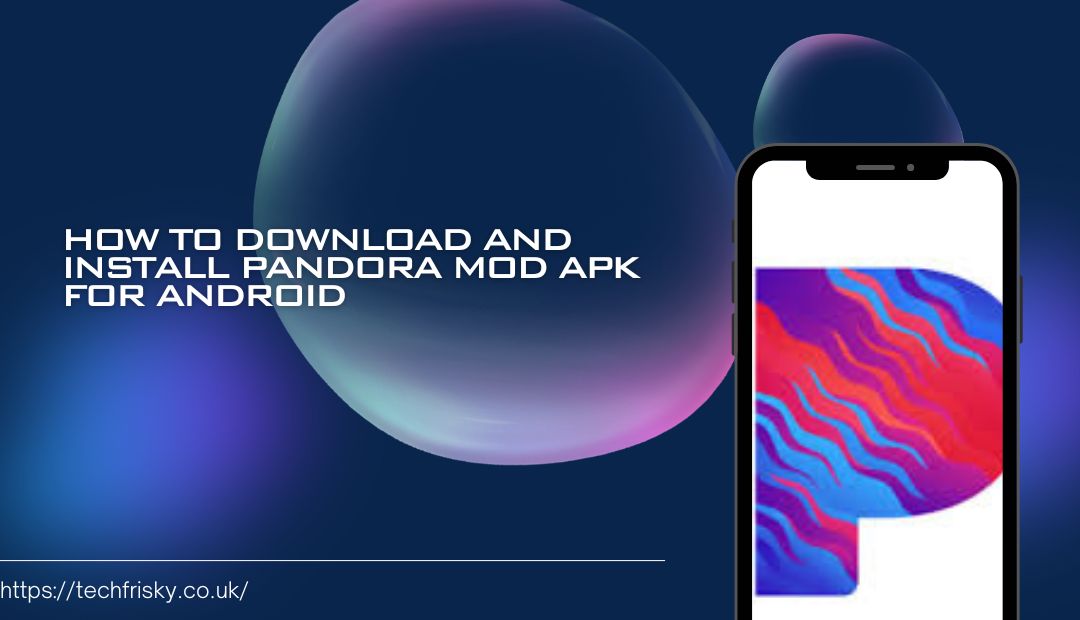 pandora mod apk