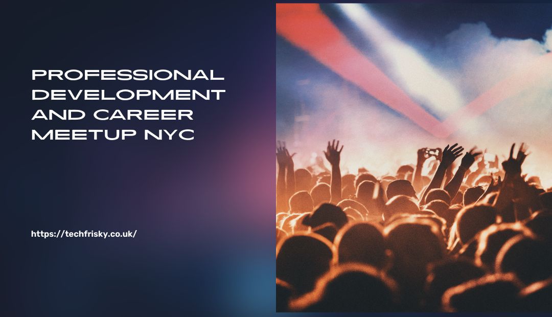 Professional development and career meetup nyc