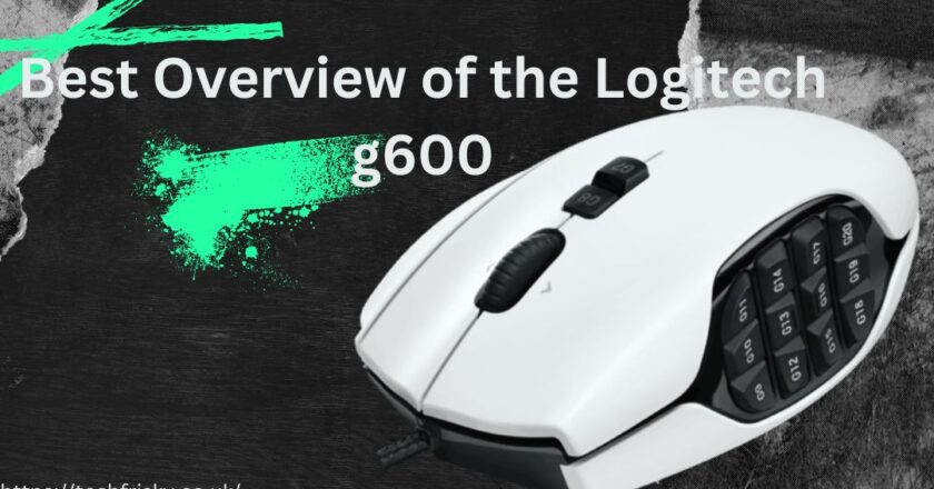 Best Overview of the Logitech g600