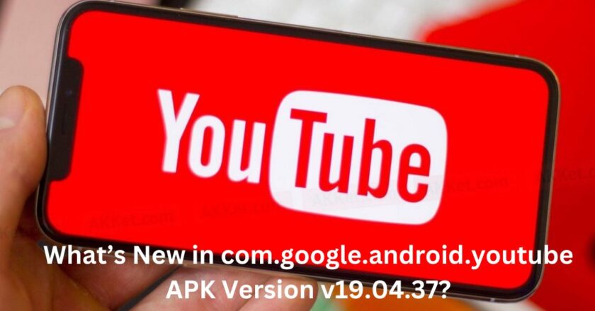 com.google.android.youtube apk version v19.04.37