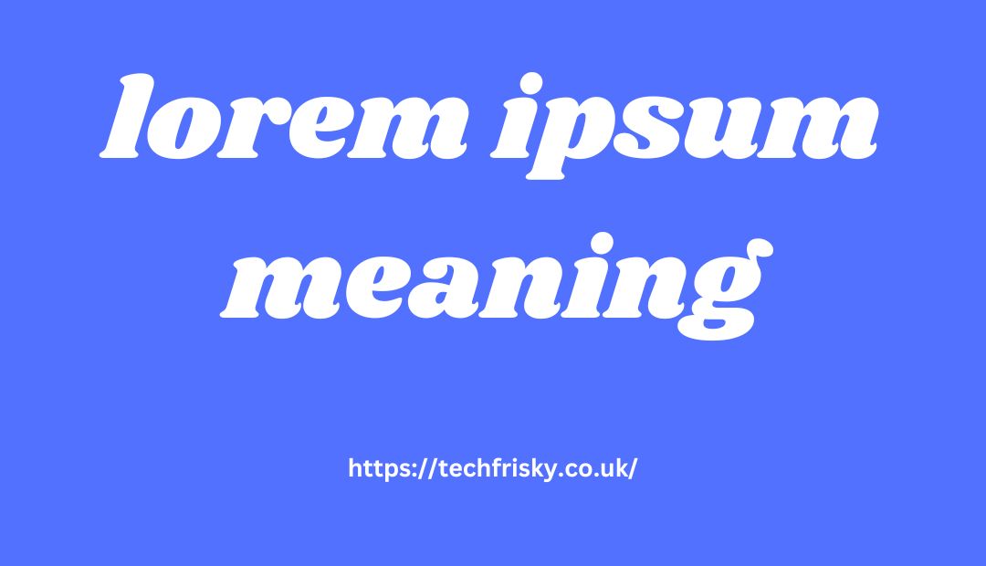 lorem ipsum meaning