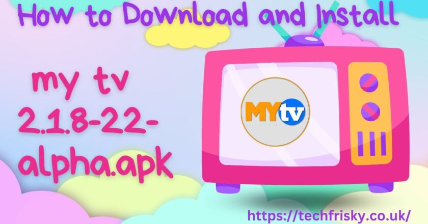 How to Download and Install my tv 2.1.8-22-alpha.apk