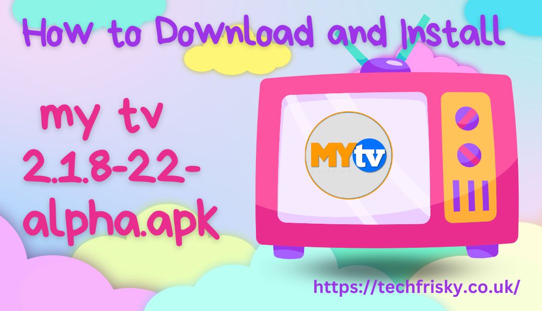 my tv 2.1.8-22-alpha.apk