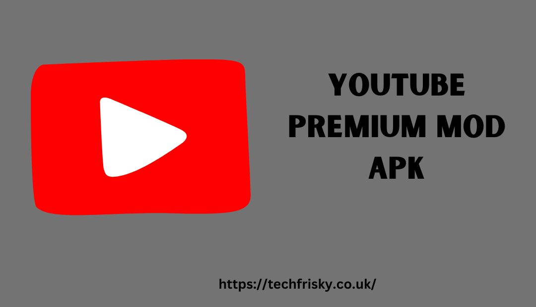 youtube premium mod apk